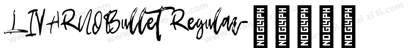LIVARNOBullet Regular字体转换